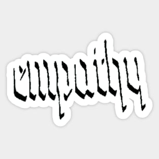 Empathy black Sticker